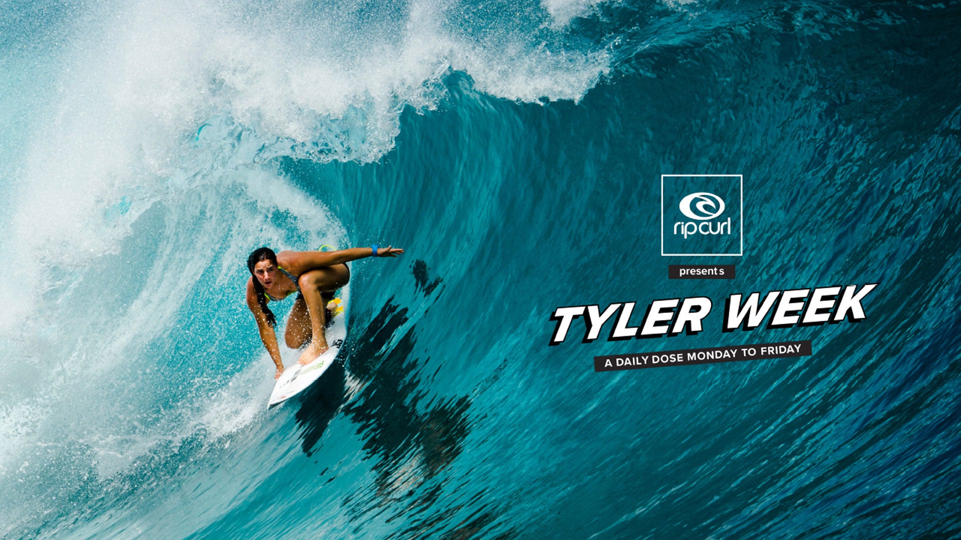 Rip Curl Presents: Tyler Wright Week